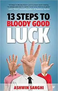 13 STEPS TO BLOODY GOOD LUCK