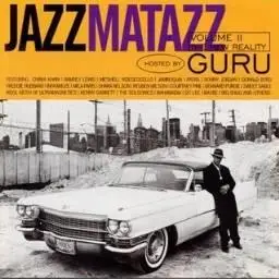 Guru - Jazzmatazz Vol.2-The New Reality