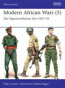Modern African Wars (5): The Nigerian-Biafran War 1967–1970  (Osprey Men-at-Arms 507)