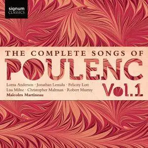 Malcolm Martineau - The Complete Songs of Poulenc, Vol. 1 (2011) [Official Digital Download]