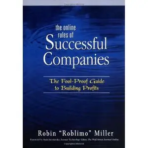 The Online Rules of Successful Companies: The Fool-Proof Guide to Building Profits (repost)