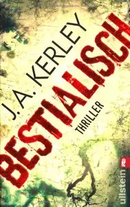Jack Kerley - Carson Ryder 04 - Bestialisch