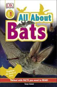 All About Bats: Explore the world of bats!