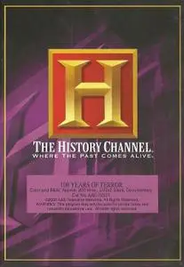 History Channel - History Alive: 100 Years of Terror (2000)