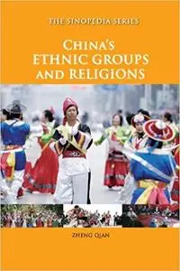 China's Ethnic Groups and Religions