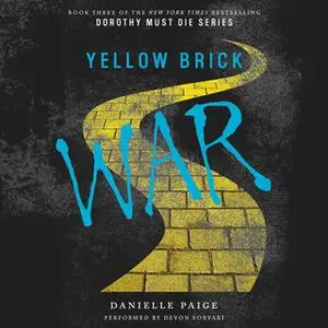 «Yellow Brick War» by Danielle Paige