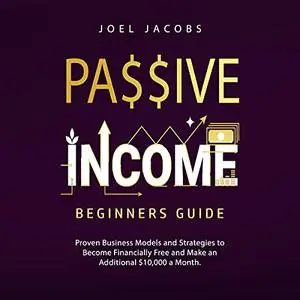 Passive Income - Beginners Guide