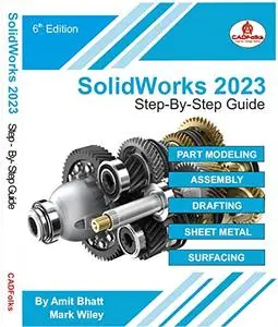 SolidWorks 2023 - Step-By-Step Guide