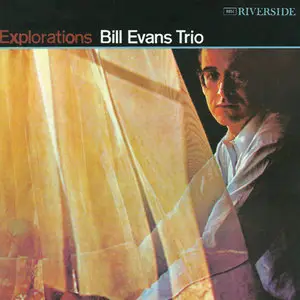 Bill Evans Trio - Explorations (1961) [Reissue 2004] PS3 ISO + DSD64 + Hi-Res FLAC