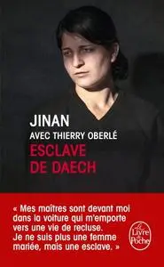 Jinan, Thierry Oberlé, "Esclave de Daech"
