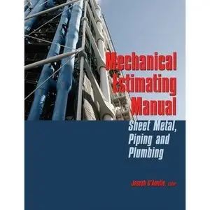 Mechanical Estimating Manual: Sheet Metal, Piping and Plumbing (repost)