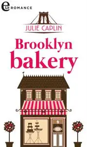 Julie Caplin - Brooklyn bakery