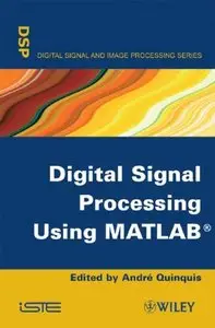 Digital Signal Processing Using Matlab (repost)