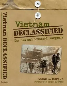 Vietnam Declassified: The CIA and Counterinsurgency (repost)