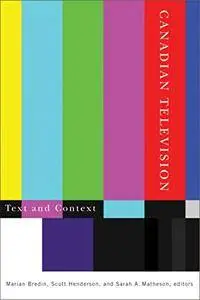 Canadian Television: Text and Context