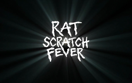 Rat Scratch Fever (2011)