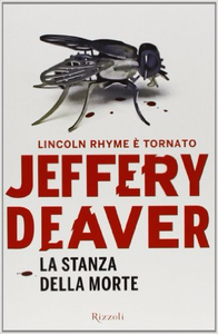 La stanza della morte - Jeffery Deaver (Repost)