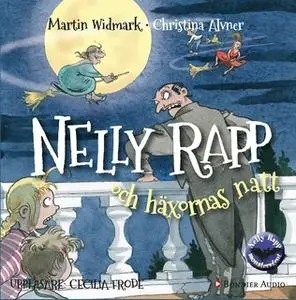 «Nelly Rapp och häxornas natt» by Martin Widmark
