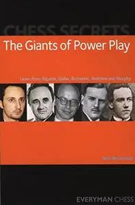 Chess Secrets The Giants of Power Play
