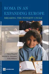 Roma in an Expanding Europe: Breaking the Poverty Cycle