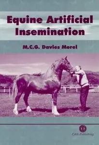 Equine Artificial Insemination by Mina C. G. Davies Morel