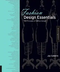 Fashion Design Essentials: 100 Principles of Fashion Design [Repost]