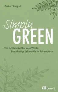 Anika Neugart - Simply Green
