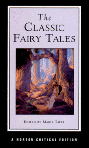The Classic Fairy Tales (Norton Critical Editions) [Repost]