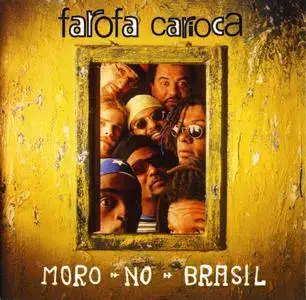 Farofa Carioca - Moro No Brasil (1998) {PolyGram}