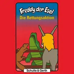 «Freddy der Esel - Band 13: Die Rettungsaktion» by Olaf Franke,Tim Thomas