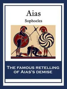 «Aias» by Sophocles