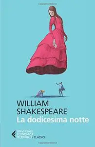 La dodicesima notte - William Shakespeare