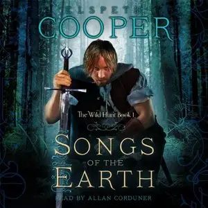 Songs of the Earth (Wild Hunt Trilogy 1) (Audiobook) (repost)