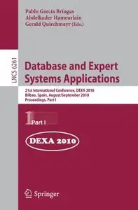 Database and Expert Systems Applications: 21st International Conference, Dexa 2010, Bilbao, Spain, (repost)