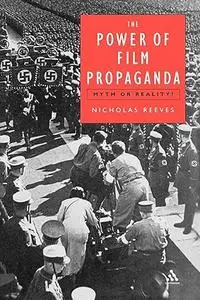 The Power of Film Propaganda: Myth or Reality?