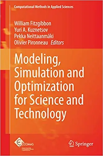 Modeling, Simulation and Optimization for Science and Technology
