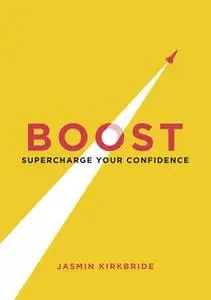 «Boost» by Jasmin Kirkbride