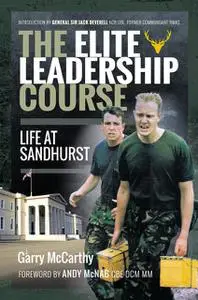 «The Elite Leadership Course» by Garry McCarthy