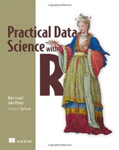 Practical Data Science with R by Nina Zumel