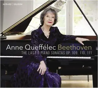 Anne Queffelec - Beethoven: The last 3 Piano Sonatas, Opp. 109, 110, 111 (2022) [Official Digital Download 24/192]