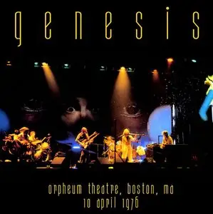 Genesis - Orpheum Theatre, Boston, MA - April 10th 1976 - The Dan Lampinski Tapes Vol. 47 (EX AUD)