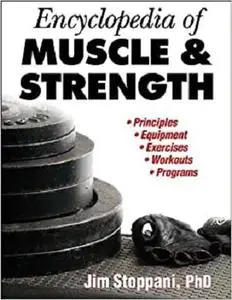 Encyclopedia of Muscle & Strength