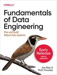 Fundamentals of Data Engineering