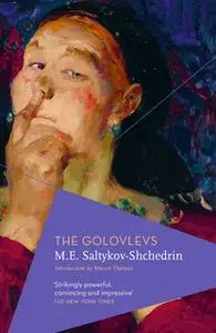 «The Golovlevs» by M.E. Saltykov-Shchedrin