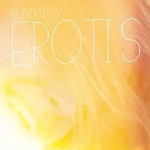 Blackjoy - Erotis (2010)