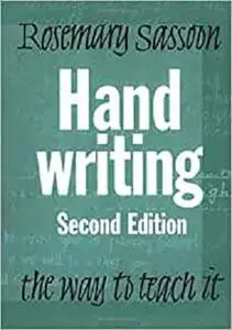 Handwriting: The Way to Teach It [Repost]