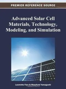Advanced Solar Cell Materials, Technology, Modeling, and Simulation (Repost)
