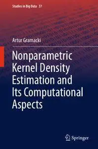 Nonparametric Kernel Density Estimation and Its Computational Aspects