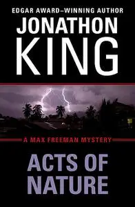 «Acts of Nature» by Jonathon King