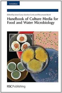 Handbook of Culture Media for Food and Water Microbiology, 3rd edition